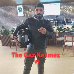 The Gaz Kesmez (V2)