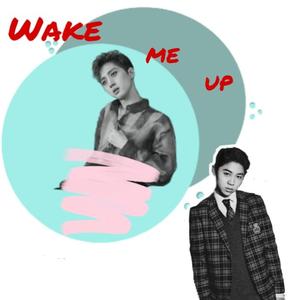 wake me up（翻自 HUI）