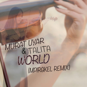 World (Mpirgkel Remix)