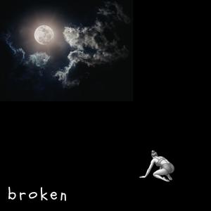 Broken