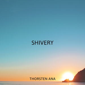 Shivery