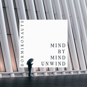 Mind By Mind Unwind