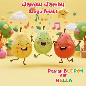 JAMBU (Paman Blepot dan Bella) anak anak