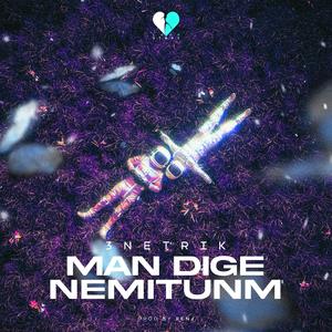 Man Dige Nemitunm
