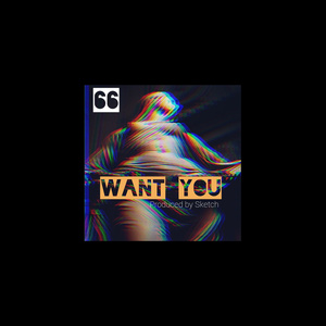 Want You