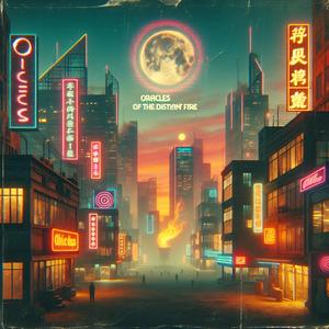 Oracles of the Distant Fire