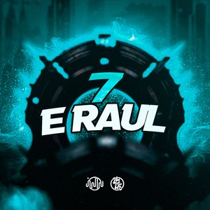 7 E Raul