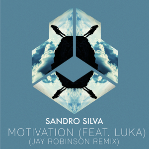 Motivation (Jay Robinson Remix)