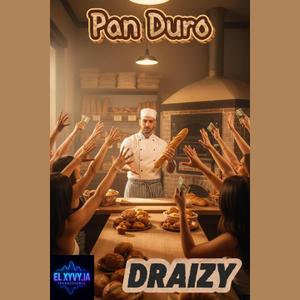 Pan Duro (feat. Draizy)