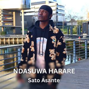 Sato Asante_-_Ndasuwa Harare Zimdancehall type music