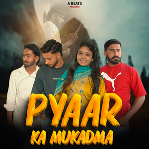 Pyaar Ka Mukadma