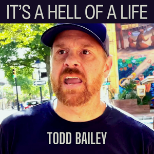 It's a Hell of a Life