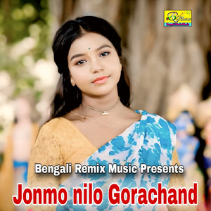 Jonmo nilo Gorachand