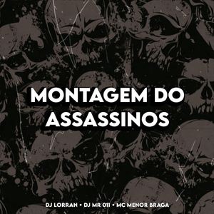 MONTAGEM DO ASSASSINOS