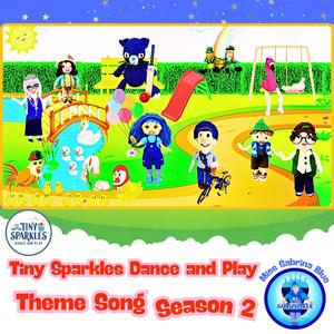 Tiny Sparkles Dance and Play Theme Song Season 2 (feat. Sabrina McGarraghy)