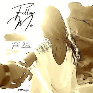 Follow Me (feat. Bury)