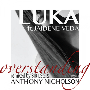 Overstanding (Anthony Nicholson Remix)