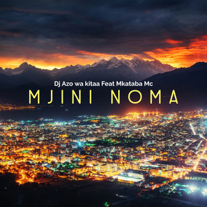 Mjini Noma (Remix)