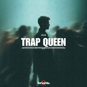 Trap Queen