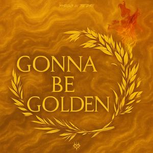 Gonna Be Golden