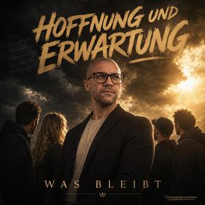Hoffnung und Erwartung
