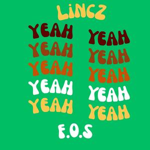 Yeah Yeah (feat. F.O.S)