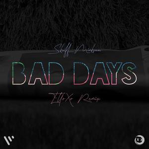 Bad Days (Remix) (Remix)