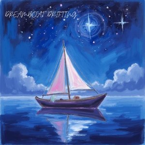 Dreamboat Drifting