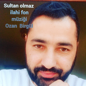 Sultan Olmaz İlahi Fon Müziği