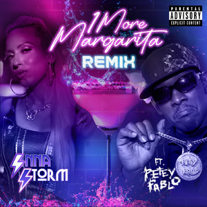 1 More Margarita (Turn Up Mix) [feat. Petey Pablo]