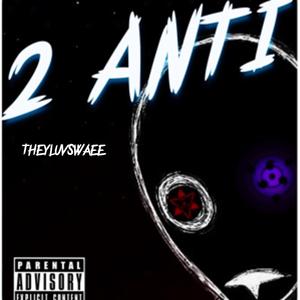 2 ANTI