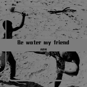 [NOT FREE] Be water my friend BEAT