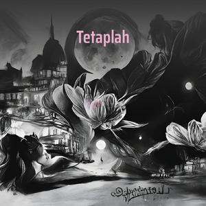 Tetaplah