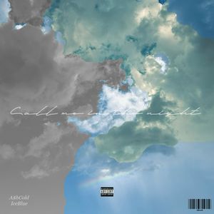 Call me in the night