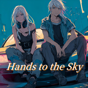 Hands to the Sky