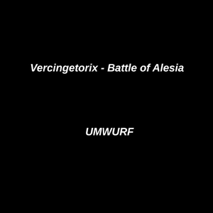 Vercingetorix - battle of Alesia