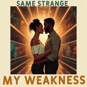 My Weakness (One Moe Mix)