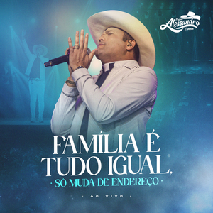 Pareço Um Menino (Família É Tudo Igual, Só Muda de Endereço, Ao Vivo)