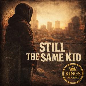 Still The Same Kid