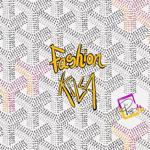 FASHION KILLA