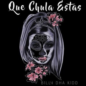 QUE CHULA ESTAS, Bad, Daddy, Anuel, Bunny, Bryant, Yanke, Magic, Baby, AA, Ovi, MC, ozun, Bash, Myer, Sexy Lady, Lost in Love,