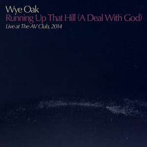Running Up That Hill (A Deal With God) (Live at The AV Club, 2014)