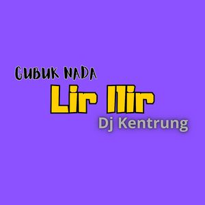 Lir Ilir DJ Kentrung