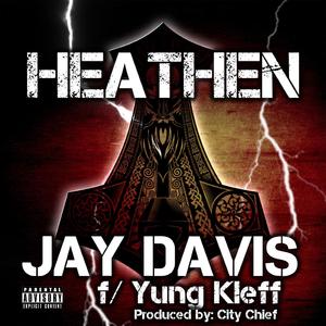 Heathen (feat. Yung Kleff)