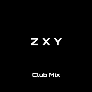 Z X Y (Club Mix)