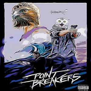 Point Breakers (feat. A-Psyck the Occult Father & Jade Sways)