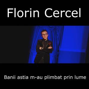 Banii m-au plimbat prin lume