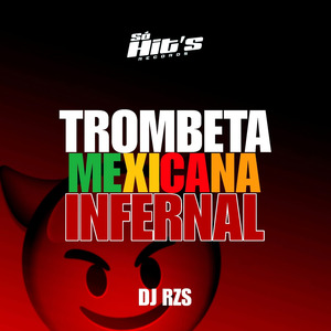 Trombeta Mexica Infernal