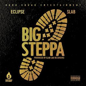 Big Steppa (feat. Slab)