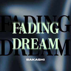 Fading Dream